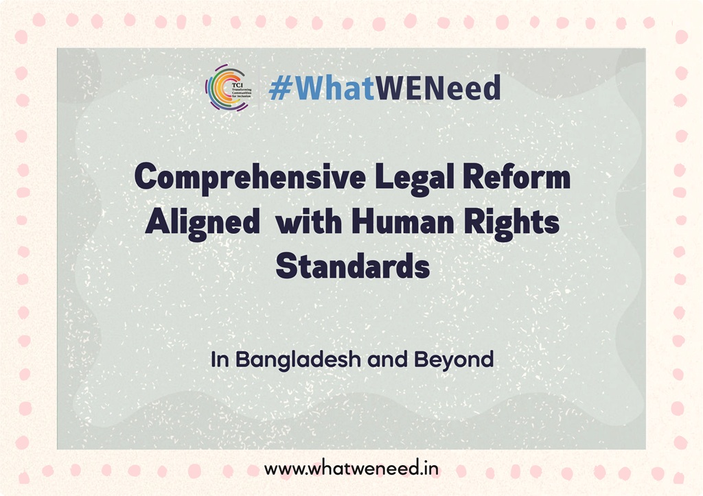 Comprehensive Legal Reform Aligned with Human Rights Standards – In Bangladesh and Beyond
