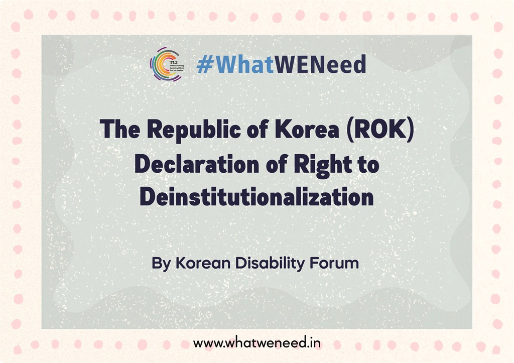 The Republic of Korea (ROK) Declaration of Right to Deinstitutionalization
