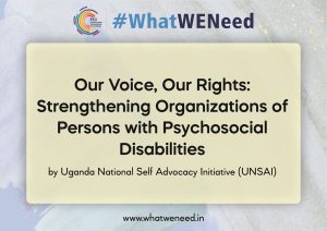 Our Voice, Our Rights Strengthening Organizations of Persons with Psychosocial Disabilities