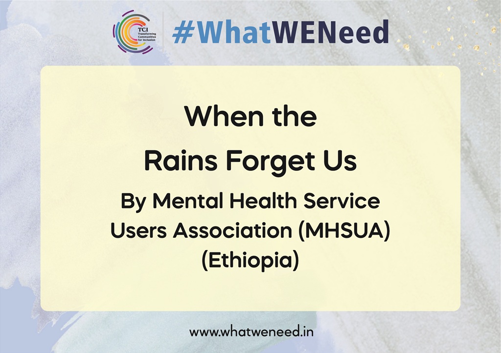 When the Rains Forgot Us By Mental Health Service Users Association(MHSUA)